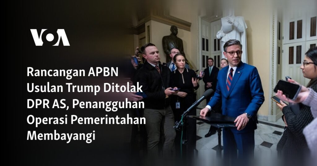 Rancangan APBN Usulan Trump Ditolak DPR AS, Penangguhan Operasi Pemerintahan Membayangi 