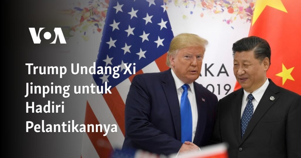 Trump Undang Xi Jinping untuk Hadiri Pelantikannya